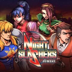 Night Slashers: Remake